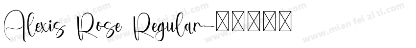 Alexis Rose Regular字体转换